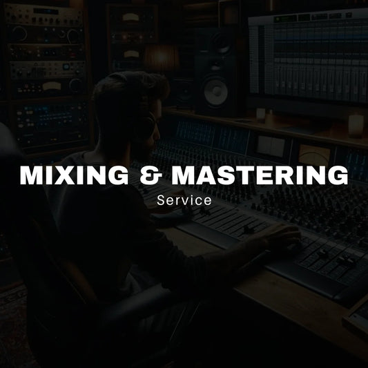 Mixing & Mastering Service