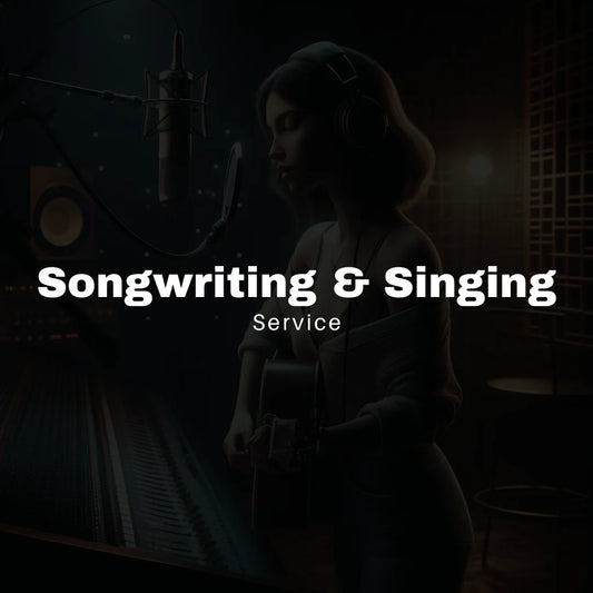 Songwriting & Singing Service