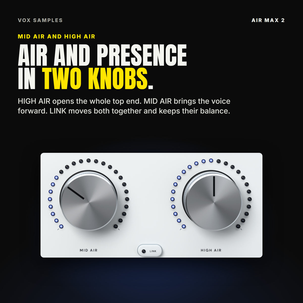 Air Max 2's two big aluminium knobs, MID AIR and HIGH AIR, in rings of blue lamps, with the LINK switch between them, under the line "Air and presence in two knobs".