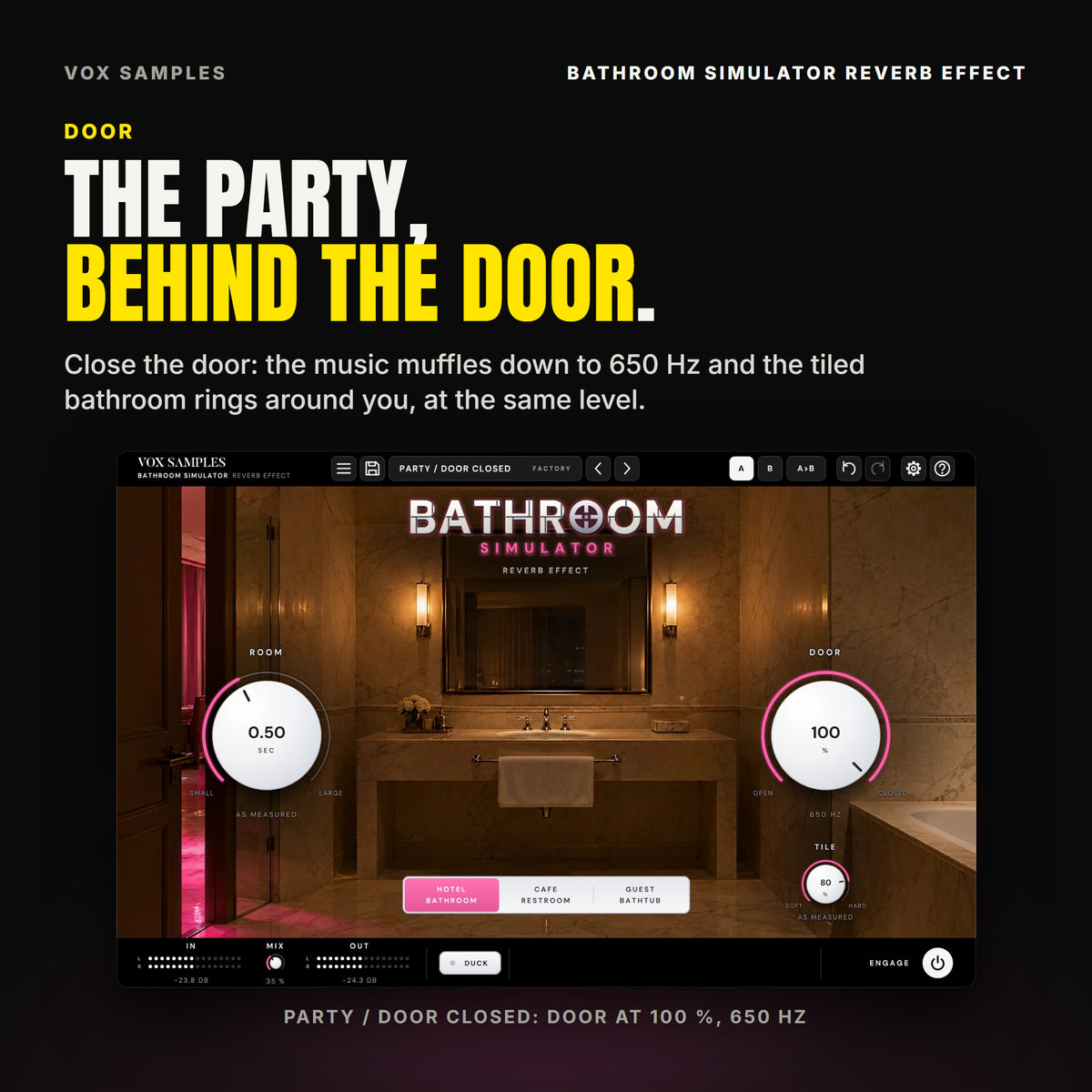 Bathroom Simulator on the Party / Door Closed preset in the hotel bathroom: DOOR turned fully to CLOSED at 100 %, reading 650 HZ under the knob, ROOM at 0.50 SEC, TILE at 80 %, the pink party light glowing through the door on the left.