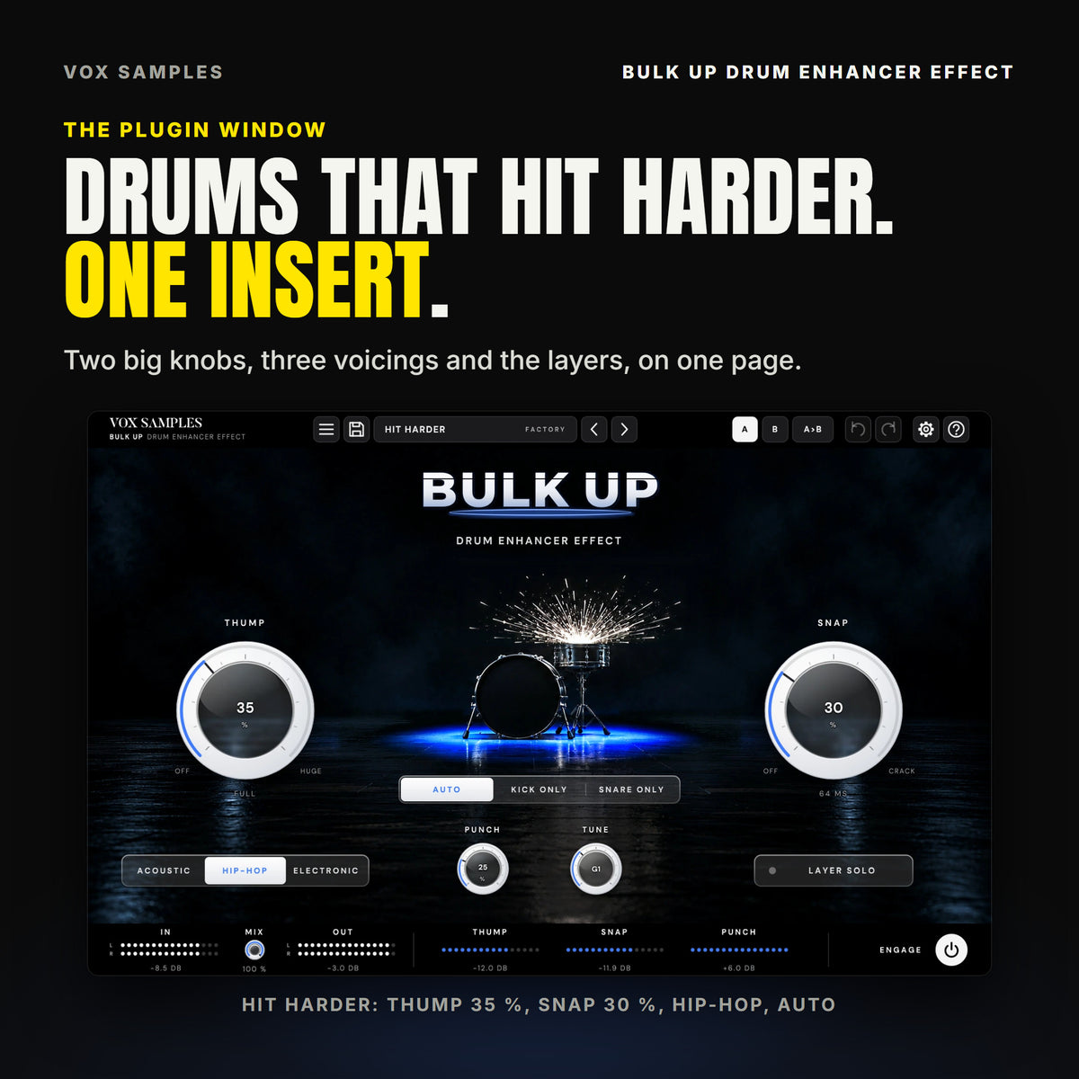 The whole Bulk Up Drum Enhancer Effect window on Hit Harder: a dark stage with a kick and a snare in the middle, blue light in the floor under the kick and white sparks over the snare, the white BULK UP wordmark at the top, the big white THUMP knob at 35 % (FULL) on the left and SNAP at 30 % (64 MS) on the right, AUTO lit on the LAYERS keys, PUNCH at 25 %, TUNE on G1, HIP-HOP lit on the TYPE keys, LAYER SOLO, and IN, MIX, OUT, the THUMP, SNAP and PUNCH meters and ENGAGE along the bottom.