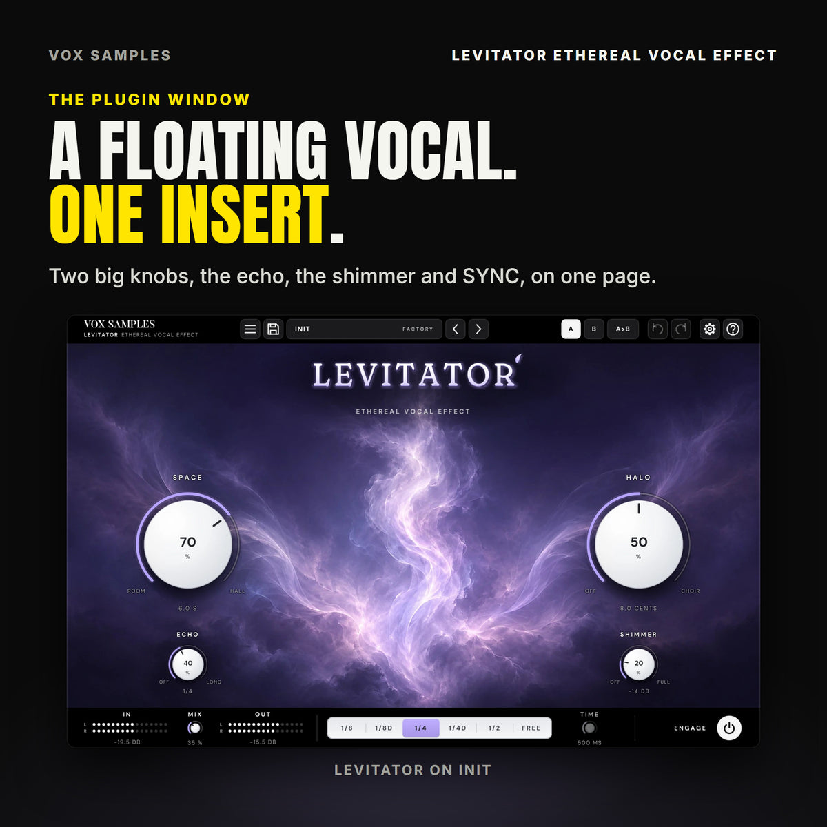 The whole Levitator Ethereal Vocal Effect window on Init: a soft lilac evening sky with a luminous plume of cloud rising in the middle and thin wisps curving out either side; the LEVITATOR logo at the top, the big pearl SPACE knob at 70 % (6.0 S) on the left and HALO at 50 % (8.0 CENTS) on the right, ECHO at 40 % (1/4) and SHIMMER at 20 % (-14 DB) under them, and IN, MIX, OUT, the SYNC keys with 1/4 lit, TIME and ENGAGE along the bottom.
