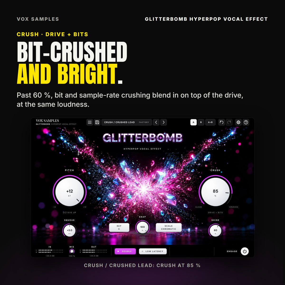 Glitterbomb on the Crush / Crushed Lead preset: CRUSH at 85 % reading DRIVE + BITS, PITCH on +12 ST, SQUEAK +3.0 ST, SHINE 60 %, SNAP 100 % HARD, KEY C and SCALE CHROMATIC, the preset name in the top bar.