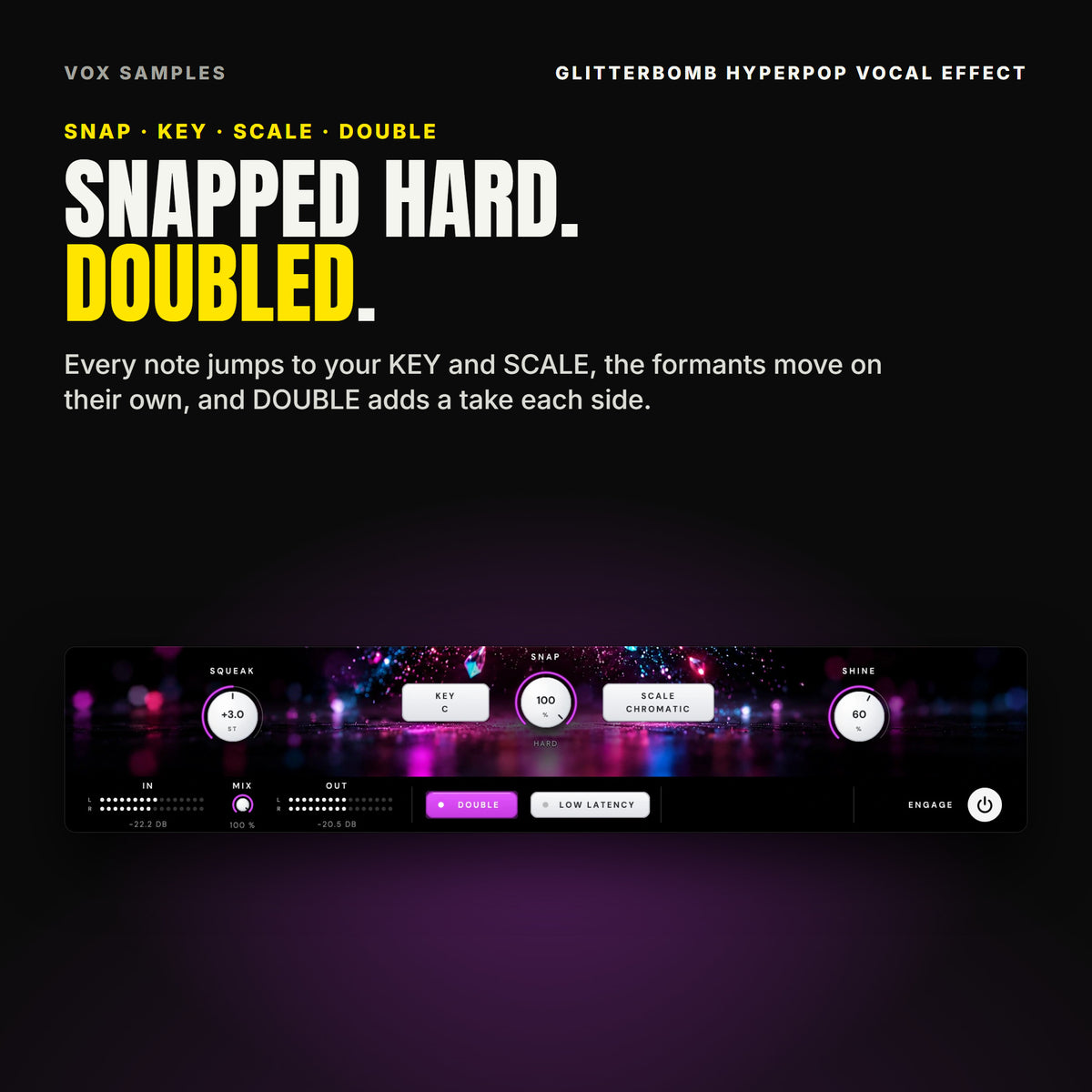 The lower half of the Glitterbomb window on Init: SQUEAK at +3.0 ST, the KEY selector on C, SNAP at 100 % reading HARD, the SCALE selector on CHROMATIC and SHINE at 60 %; along the bottom the IN and OUT meters with MIX at 100 % between them, the DOUBLE key lit magenta, LOW LATENCY off, and ENGAGE.