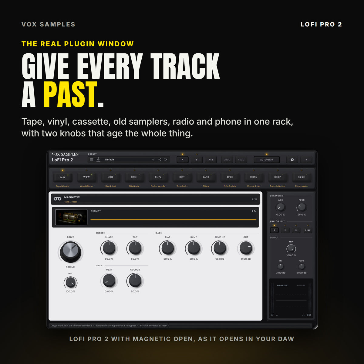 The whole LoFi Pro 2 plugin window: the chain of eleven modules from TAPE to SQSH along the top, the MAGNETIC tape module open with DRIVE, SHAPE, TILT, BIAS, BUMP, WEAR and COLOUR knobs, and the rail with AGE, FLUX, ANALOG UNIT 1, 2 and 3, MIX and the output meter.