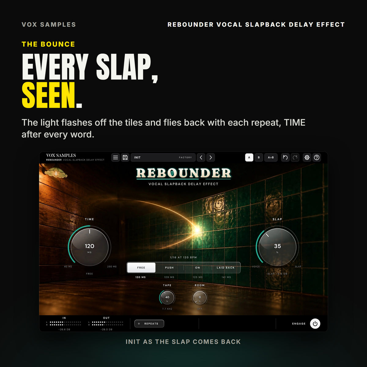 Rebounder on Init as the slap comes back: the flash on the jade tiles and the returning arc lit.