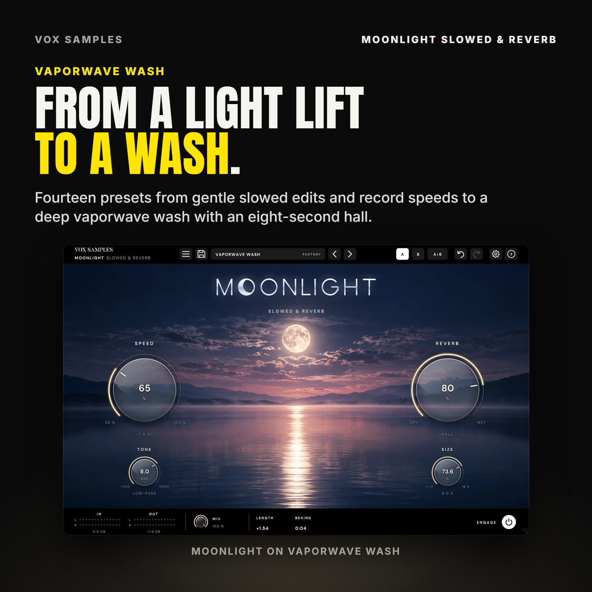 Moonlight on the Vaporwave Wash preset: SPEED at 65 % (-7.5 semitones), REVERB at 80 %, TONE at 8.0 kHz, SIZE at 73.6 % (8.0 s), and LENGTH reading x1.54 in the footer.