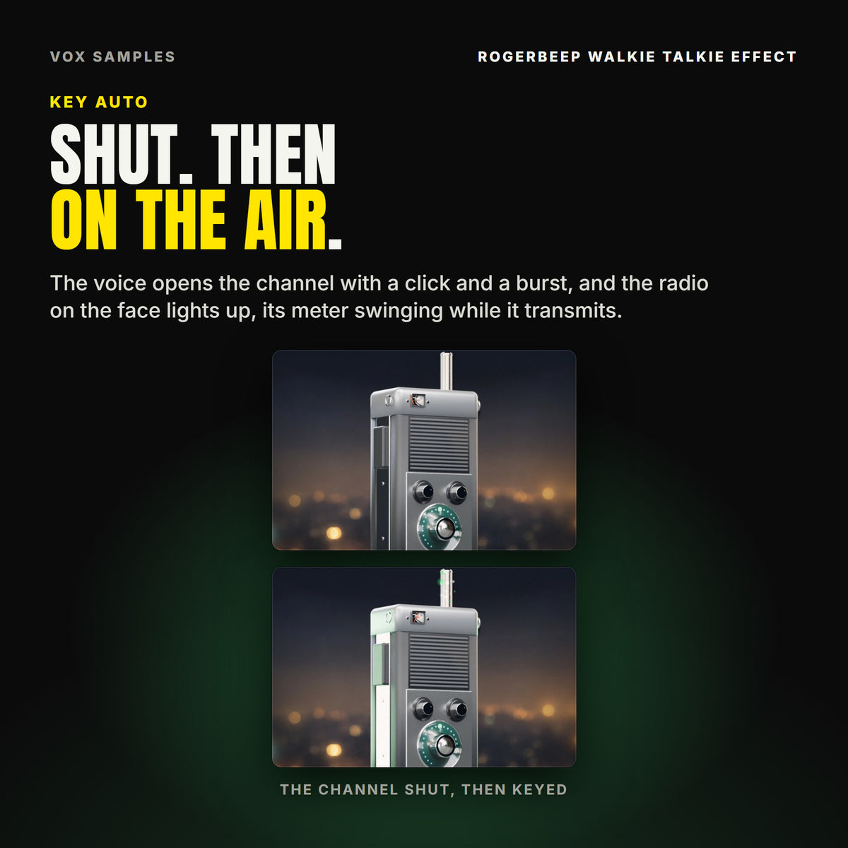 The top half of Rogerbeep's handheld radio twice: first with the channel shut, its meter needle at rest and no glow; then keyed, its edge lit green, the needle swung up and green sparks of static round the antenna.