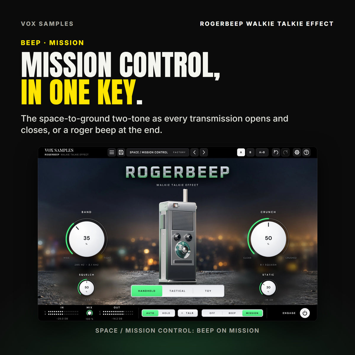 Rogerbeep on the Space / Mission Control preset: BEEP on MISSION, lit green in the footer, BAND at 35 % (285 HZ - 3.1 KHZ), CRUNCH at 50 % (8:1 SQUASH), SQUELCH at 50 % (-3 DB) and STATIC at 30 % (-38 DB), HANDHELD and AUTO lit.